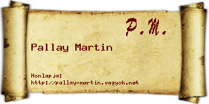 Pallay Martin névjegykártya